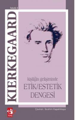 Etik/estetik Dengesi Soren Kierkegaard
