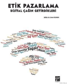 Etik Pazarlama Dijital Çağın Getirdikleri Emre Yıldırım
