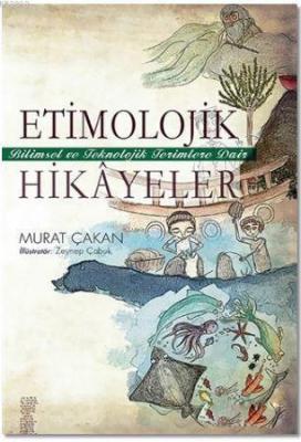 Etimolojik Hikayeler Murat Çakan