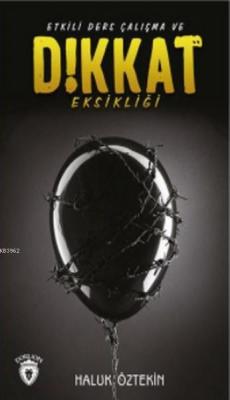 Etkili Ders Çalışma ve Dikkat Eksikliği