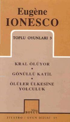 Eugene Ionesco - Toplu Oyunları 3