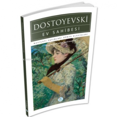 Ev Sahibesi Fyodor Mihayloviç Dostoyevski