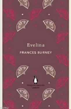 Evelina (Penguin English Library) Frances Burney