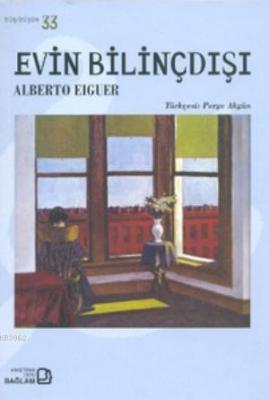 Evin Bilinçdışı Alberto Eiguer
