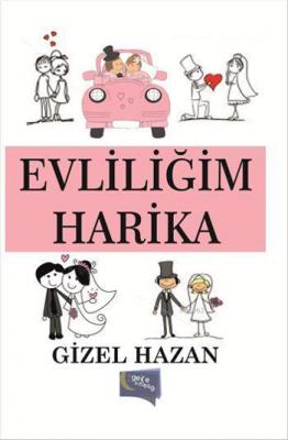 Evliliğim Harika