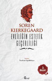 Evliliğin Estetik Geçerliliği Soren Kierkegaard