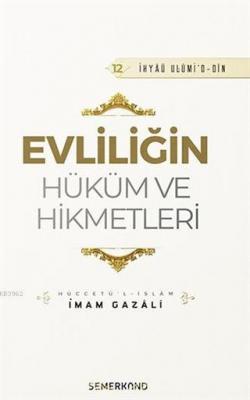 Evliliğin Hüküm ve Hikmetleri
