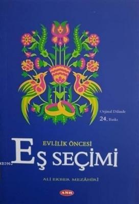 Evlilik Öncesi Eş Seçimi