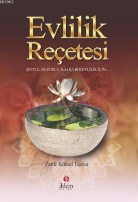 Evlilik Reçetesi Zarife Köksal Taşova