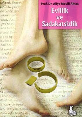 Evlilik ve Sadakatsizlik