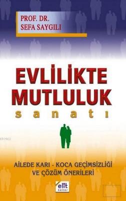 Evlilikte Mutluluk Sanatı