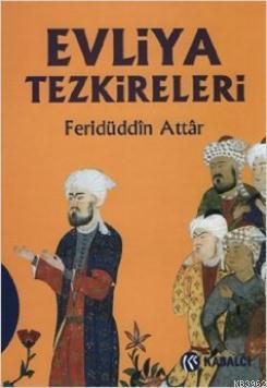Evliya Tezkireleri (Ciltli) Feridüddin Attar