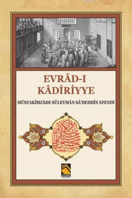 Evrad-ı Kadiriyye ( Tercume-şerh)