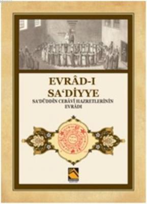 Evrâd-ı Sa'diyye Kolektif