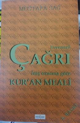 Evrensel Çağrı - İniş Sırasına Göre Kur'an Meali
