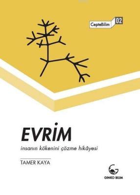 Evrim - İnsanın Kökenini Çözme Hikayesi