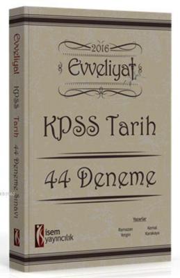 Evveliyat KPSS Tarih 44 Deneme Sınavı 2016 Ramazan Yetgin