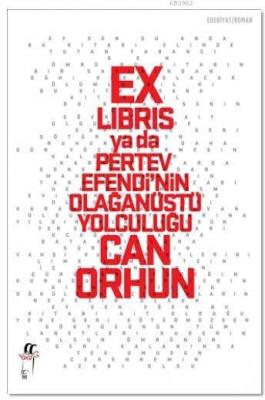 Ex-libris ya da Pertev Efendi'nin Olağanüstü Yolculuğu