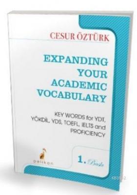 Expanding Your Academic Vocabulary Cesur Öztürk