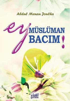 Ey Müslüman Bacım!