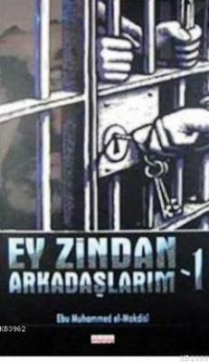 Ey Zindan Arkadaşlarım 1