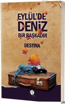 Eylül'de Deniz Bir Başkadır