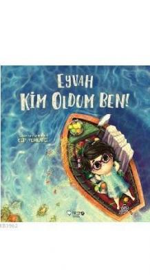 Eyvah Kim Oldum Ben!