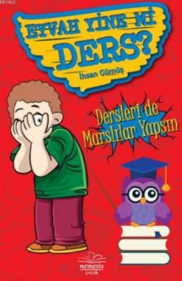 Eyvah Yine mi Ders ?