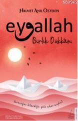 Eyvallah-Birlik Dükkânı Hikmet Anıl Öztekin