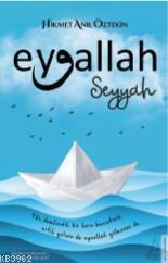 Eyvallah-Seyyah Hikmet Anıl Öztekin
