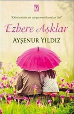 Ezbere Aşklar