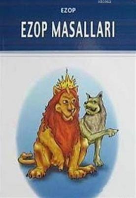 Ezop Masalları (Milli Eğitim Bakanlığı İlköğretim 100 Temel Eser) Hasa