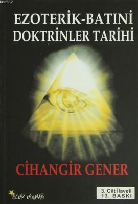 Ezoterik - Batıni Doktrinler Tarihi Cihangir Gener