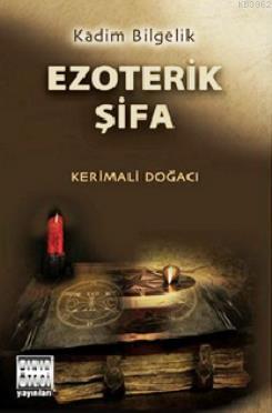 Ezoterik Şifa Kerimali Doğacı