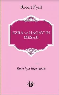 Ezra ve Hagay'ın Mesajı