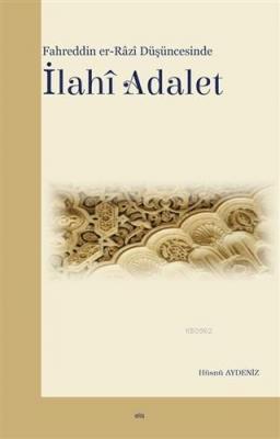 Fahreddin er-Razi Düşüncesinde İlahi Adalet