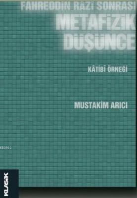 Fahreddin Razi Sonrası Metafizik Düşünce