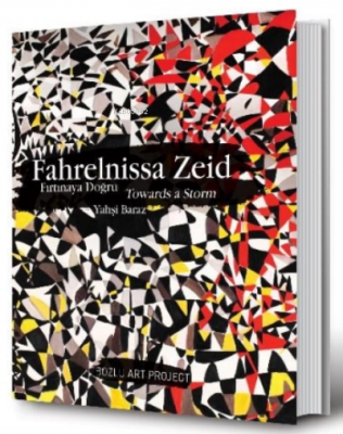 Fahrelnissa Zeid: Fırtınaya Doğru