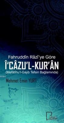 Fahruddin Razi'ye Göre İ'cazu'l-Kur'an