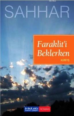 Faraklit'i Beklerken Abdulhamid Cude Es-Sahhar