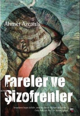Fareler ve Şizofrenler