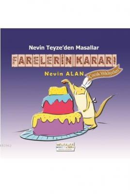 Farelerin Kararı