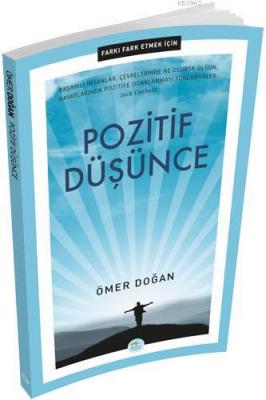 Farkı Fark Etmek İçin: Pozitif Düşünce
