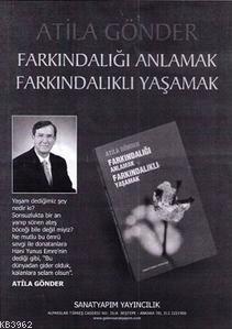 Farkındalığı Anlamak Farkındalıklı Yaşamak