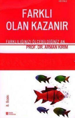 Farklı Olan Kazanır