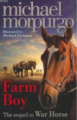 Farm Boy - the Sequel to War House Michael Morpurgo