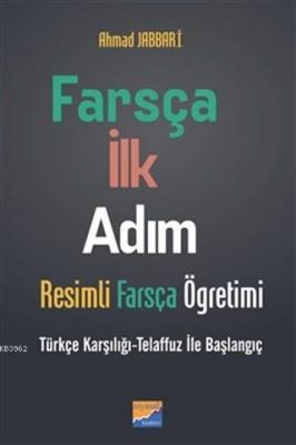 Farsça İlk Adım - Resimli Farsça Öğretimi Türkçe Karşılığı - Telaffuz ile Başlangıç