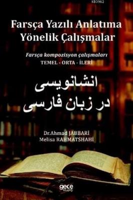 Farsça Yazılı Anlatıma Yönelik Çalışmalar Melisa Rahmatshahi