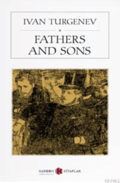 Fathers And Sons İvan Turgenev