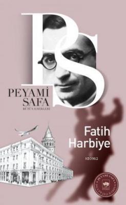 Fatih-Harbiye Peyami Safa